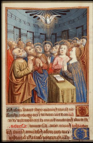 Pentecost: the Holy Spirit descends upon Mary and the apostles