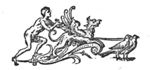 Two predatory birds pull a 'chariot' upon which lies a griffin; a naked man standing behind him, holding the reins