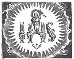 Four Cherubim (winged heads) in the shape of the IHS monogram with the Christ-child in the centre, holding a cross banner; three nails; radiance emanating from the monogram; cherubim in the four corners