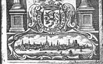 City-view of Dordrecht across the river; coat of arms of the United Provinces; ornamented frame