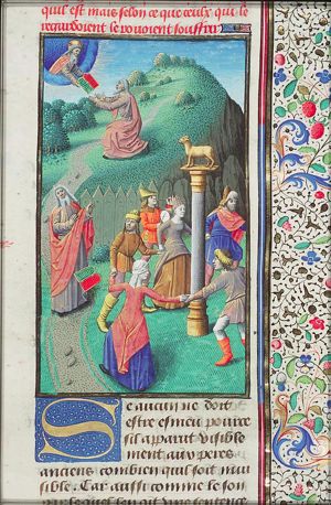 The adoration of the Golden Calf; Moses breaks the Tables of the Law; Moses receives the Tables of the Law (background)